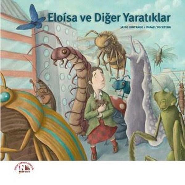 Eloisa ve Diğer Yaratıklar | Nesin Yayınevi (İnce Kapak) - Resim 1