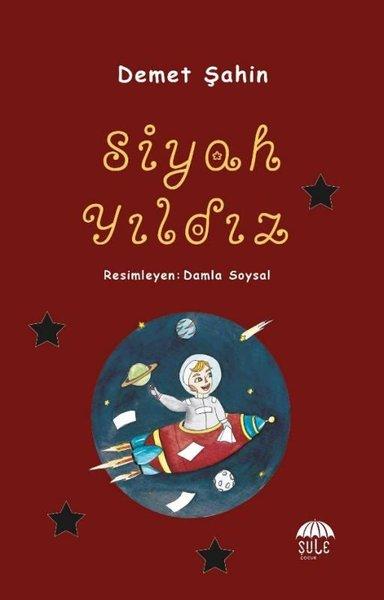 Siyah Yıldız | Şule Yayınları (İnce Kapak) - Resim 1