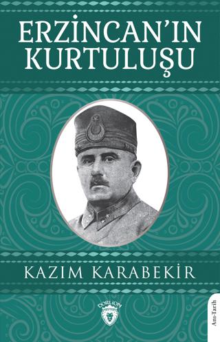 Erzincan’ın Kurtuluşu | Dorlion Yayınları (Ciltsiz) - Resim 1