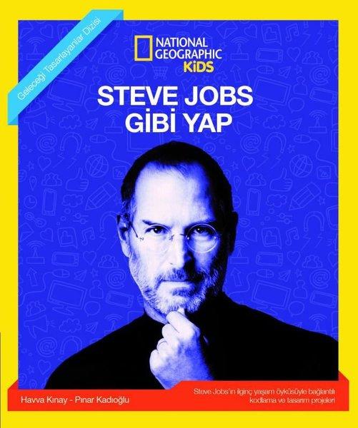 Steve Jobs Gibi Yap - National Geographic Kids | Beta Kids (İnce Kapak) - Resim 1