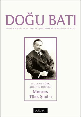 Doğu Batı Düşünce Dergisi Yıl: 26 Sayı: 104 - Modern Türk Şiiri 1 | Doğu Batı Dergileri (Ciltsiz) - Resim 1