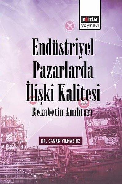 Endüstriyel Pazarlarda İlişki Kalitesi - Rekabetin Anahtarı | Eğitim Yayınevi (İnce Kapak) - Resim 1