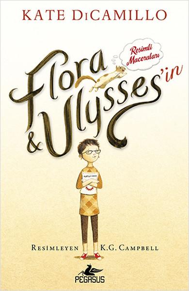 Flora Ulysses'in Resimli Maceraları | Pegasus (Ciltli) - Resim 1