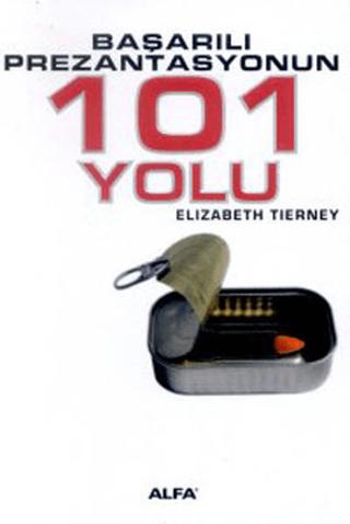 Başarılı Prezantasyonun 101 Yolu | Alfa Yayınları (Ciltsiz) - Resim 1