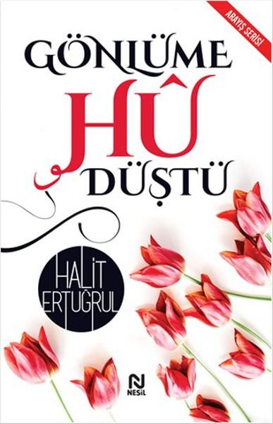 Gönlüme Hu Düştü | Nesil Yayınları - Edebiyat Dizisi (İnce Kapak) - Resim 1