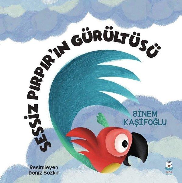 Sessiz Pırpır'ın Gürültüsü | Luna Yayınları (İnce Kapak) - Resim 1