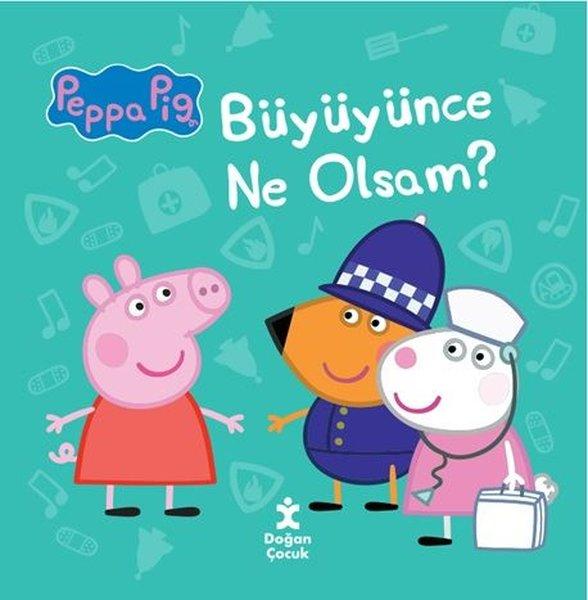 Peppa Pig - Büyüyünce Ne Olsam? | Doğan Çocuk (İnce Kapak) - Resim 1