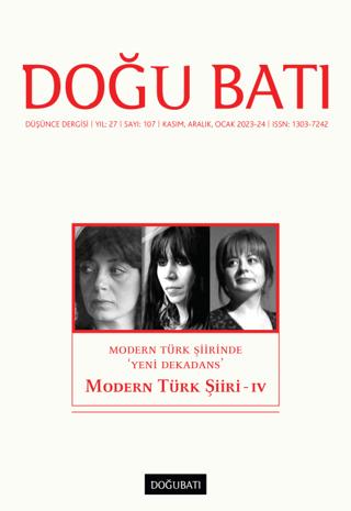 Doğu Batı Düşünce Dergisi Yıl: 27 Sayı: 107 - Modern Türk Şiiri 4 | Doğu Batı Dergileri (Ciltsiz) - Resim 1