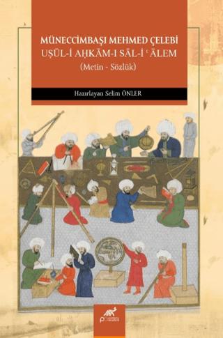 Müneccimbaşı Mehmed Çelebi Uşul-i Ahkam-ı Sal-i Alem