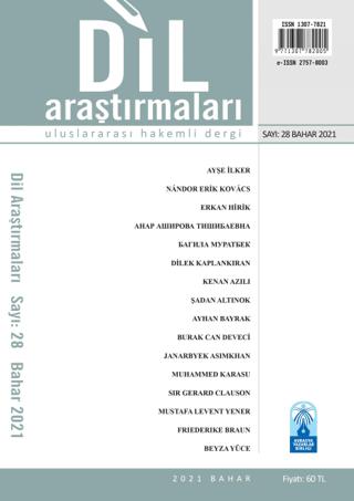 Dil Araştırmaları Uluslararası Hakemli Dergi Sayı: 28 Bahar 2021 | Bengü Yayınları (Ciltsiz) - Resim 1