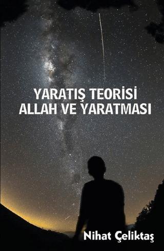Yaratılış Teorisi - Allah ve Yaratması | Platanus Publishing (Ciltsiz) - Resim 1