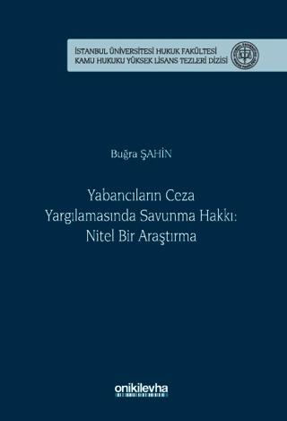 Yabancıların Ceza Yargılamasında Savunma Hakkı: Nitel Bir Araştırma | On İki Levha Yayınları (Ciltsiz) - Resim 1