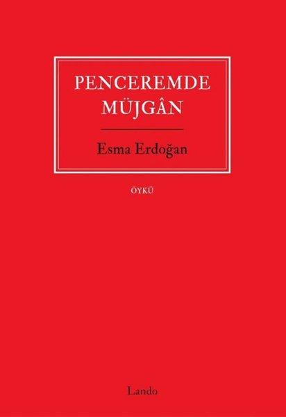 Penceremde Müjgan | Lando Yayınları (İnce Kapak) - Resim 1