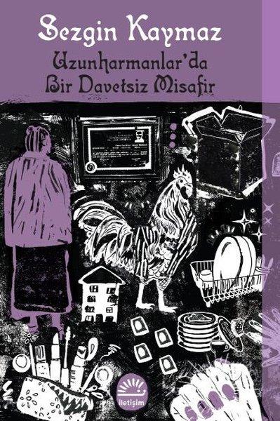 Uzunharmanlar'da Bir Davetsiz Misafir | İletişim Yayınları (İnce Kapak) - Resim 1