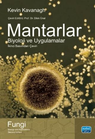 Mantarlar Biyoloji ve Uygulamalar