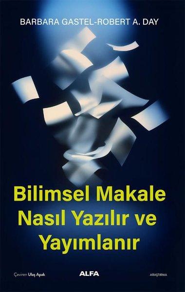 Bilimsel Makale Nasıl Yazılır ve Yayımlanır | Alfa Yayıncılık (İnce Kapak) - Resim 1