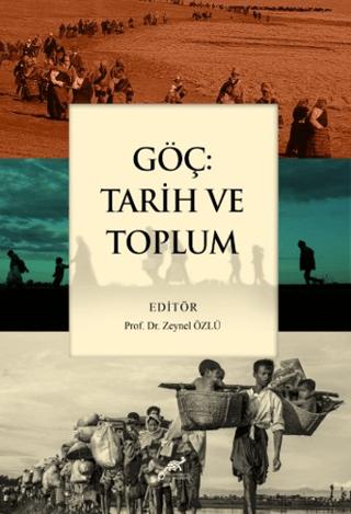Göç: Tarih ve Toplum | Paradigma Akademi Yayınları (Ciltsiz) - Resim 1