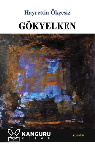 Gökyelken | Kanguru Yayınları (Ciltsiz) - Resim 1