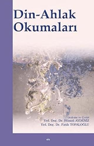 Din-Ahlak Okumaları | Elis Yayınları (Ciltsiz) - Resim 1