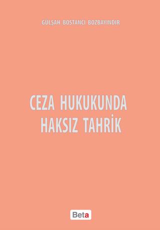Ceza Hukukunda Haksız Tahrik | Beta Yayınevi (Ciltsiz) - Resim 1