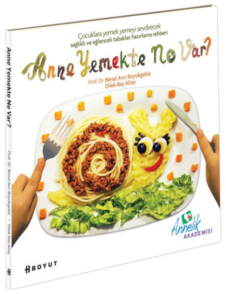 Anne Yemekte Ne Var? | Boyut Yayın Grubu (İnce Kapak) - Resim 1