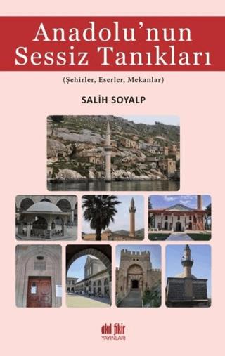 Anadolu’nun Sessiz Tanıkları