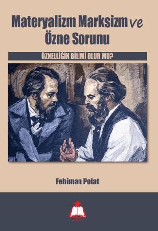 Materyalizm Marksizm ve Özne Sorunu | Nisan Yayımcılık (Ciltsiz) - Resim 1