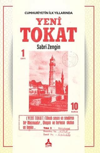 Cumhuriyetin İlk Yıllarında Yeni Tokat | Sonçağ Yayınları (Ciltsiz) - Resim 1
