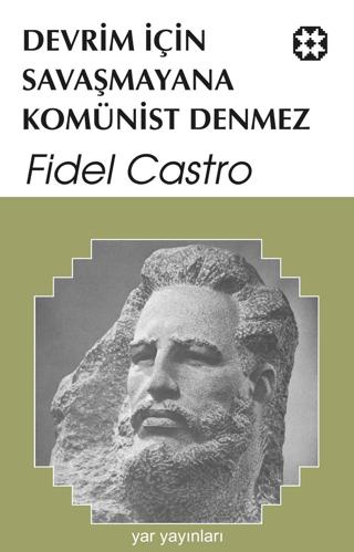 Devrim için Savaşmayana Komünist Denmez | Yar Yayınları (Ciltsiz) - Resim 1
