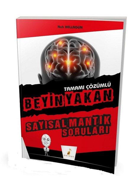 Beyin Yakan Sayısal Mantık Soruları Tamamı Çözümlü | Pelikan Yayınları (İnce Kapak) - Resim 1