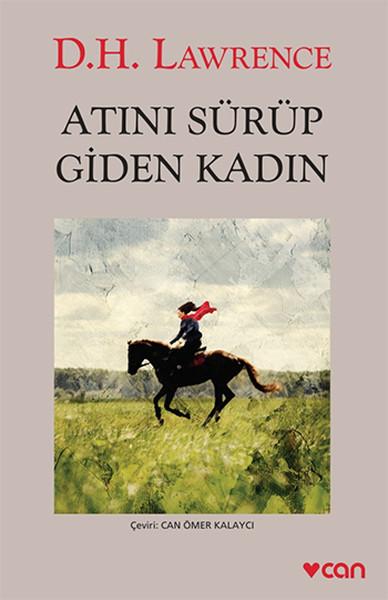 Atını Sürüp Giden Kadın | Can Yayınları - Roman Dizisi (e-Kitap) - Resim 1