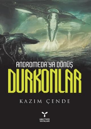 Andromeda’ya Dönüş Durkonlar | Umuttepe Yayınları (Ciltsiz) - Resim 1