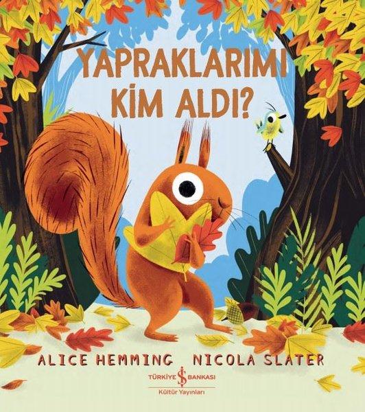 Yapraklarımı Kim Aldı? | İş Bankası Kültür Yayınları (İnce Kapak) - Resim 1