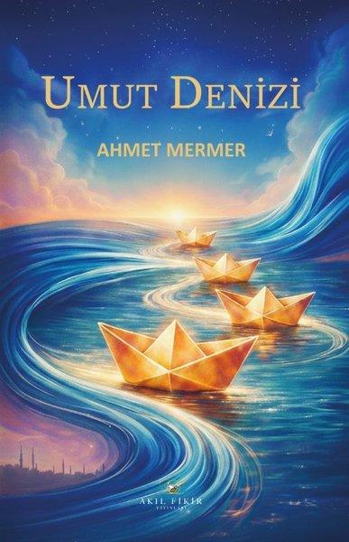 Umut Denizi | Akıl Fikir Yayınları (İnce Kapak) - Resim 1