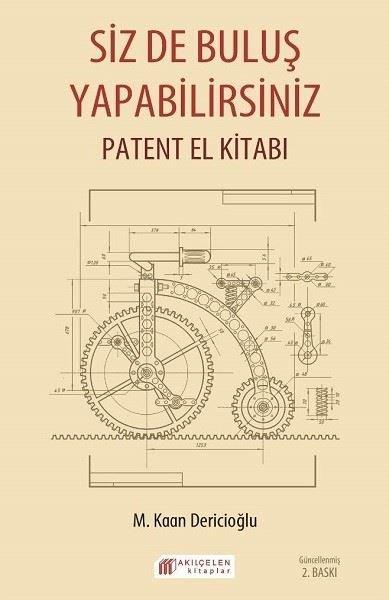 Siz de Buluş Yapabilirsiniz-Patent El Kitabı | Akılçelen Kitaplar (İnce Kapak) - Resim 1