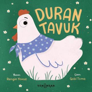 Duran Tavuk | Yeni İnsan Yayınevi (Ciltsiz) - Resim 1