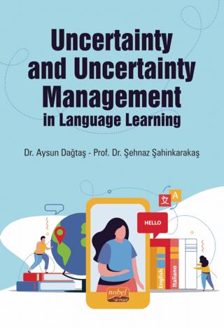 Uncertainty and Uncertainty Management in Language Learning | Nobel Bilimsel Eserler (Ciltsiz) - Resim 1