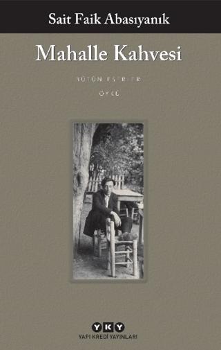 Mahalle Kahvesi - Bütün Yapıtları | Yapı Kredi Yayınları (Ciltsiz) - Resim 1