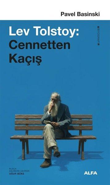 Lev Tolstoy: Cennetten Kaçış | Alfa Yayıncılık (İnce Kapak) - Resim 1