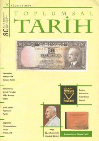 Toplumsal Tarih Dergisi Sayı: 80 | Tarih Vakfı Yurt Yayınları - Toplumsal Tarih Dergisi (Ciltsiz) - Resim 1