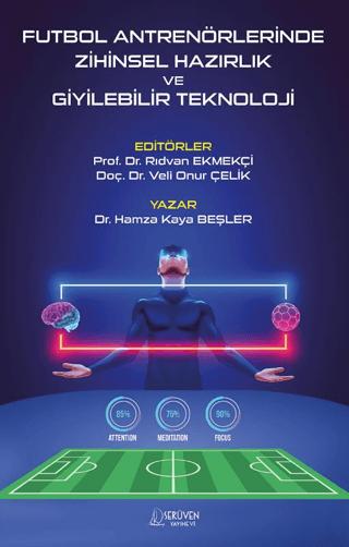 Futbol Antrenörlerinde Zihinsel Hazırlık ve Giyilebilir Teknoloji | Serüven Yayınevi (Ciltsiz) - Resim 1