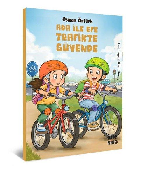 Ada İle Efe Trafikte Güvende | Artenino Yayıncılık (İnce Kapak) - Resim 1