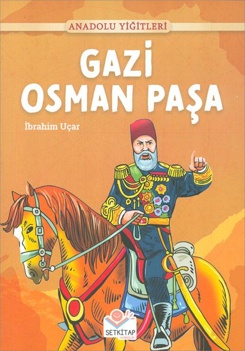 Gazi Osman Paşa - İbrahim Uçar - Setkitap Yayıncılık - Resim 1