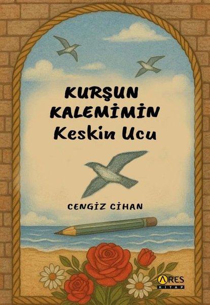 Kurşun Kalemimin Keskin Ucu | Ares Kitap (İnce Kapak) - Resim 1