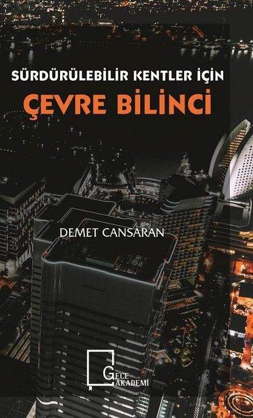Sürdürülebilir Kentler için Çevre Bilinci | Gece Akademi (İnce Kapak) - Resim 1