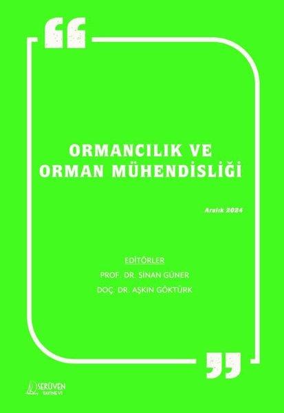 Ormancılık ve Orman Mühendisliği Aralık 2024 | Serüven Yayınevi (İnce Kapak) - Resim 1