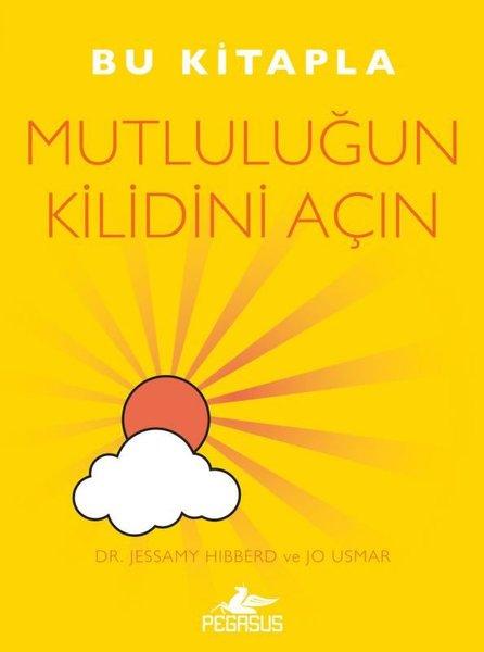 Bu Kitapla Mutluluğun Kilidini Açın | Pegasus (İnce Kapak) - Resim 1