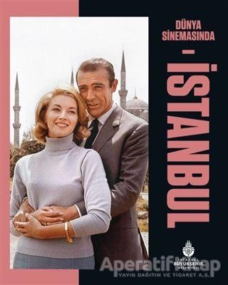 Dünya Sinemasında İstanbul - Kolektif - İBB Yayınları - Resim 1