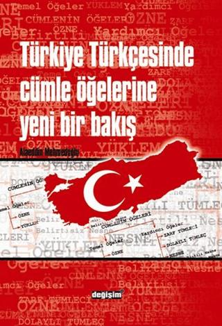 Türkiye Türkçesinde Cümle Öğelerine Yeni Bir Bakış | Değişim Yayınları (Ciltsiz) - Resim 1