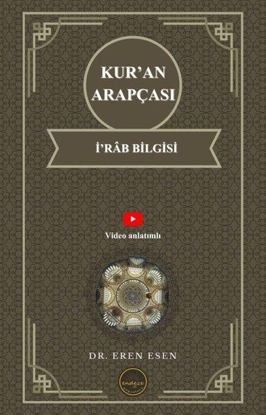 Kur'an Arapçası İ'rab Bilgisi - İleri Seviye | Endeze Yayınları (İnce Kapak) - Resim 1